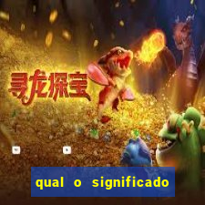 qual o significado do jogo